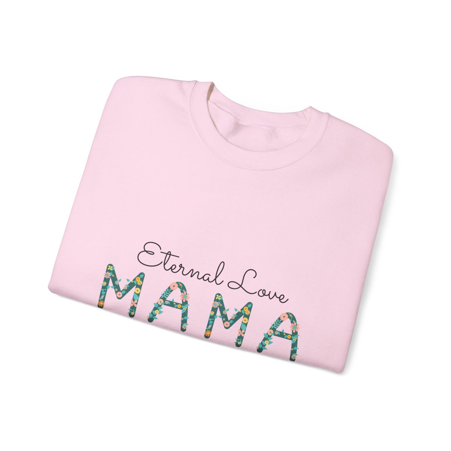 Eternal love mama you Unisex Heavy Blend™ Crewneck Sweatshirt, mom