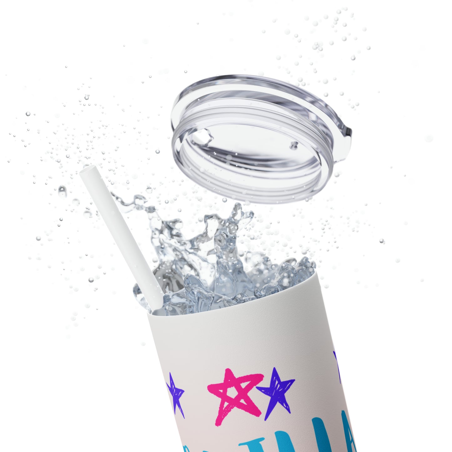 Stars in your hands: Skinny Tumbler 20 oz. Shine like no one else!