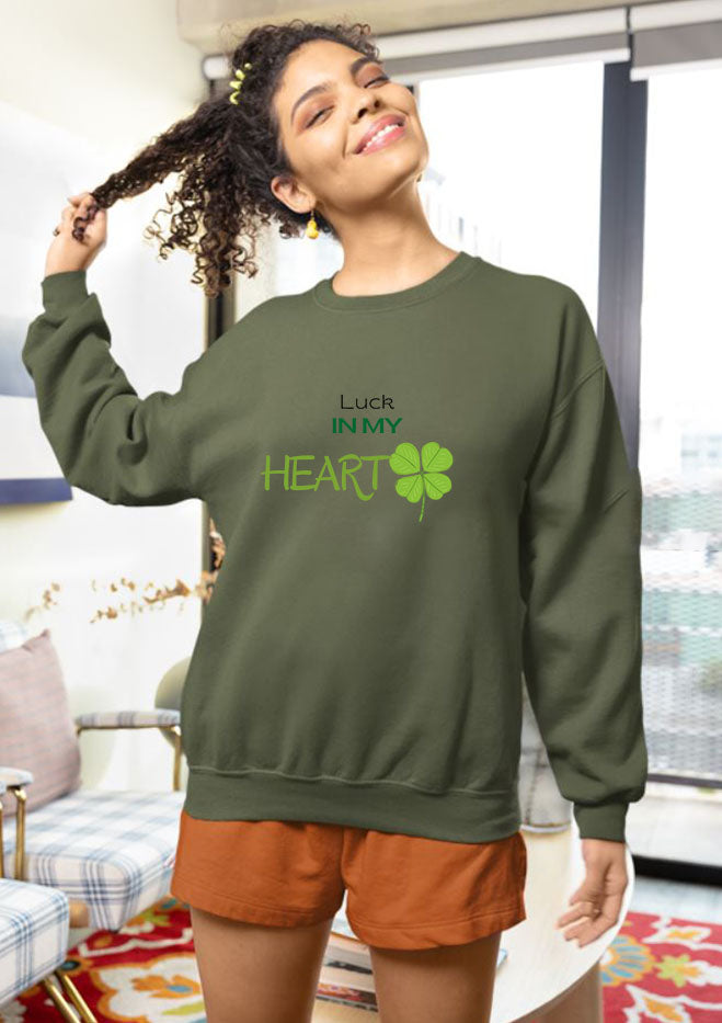 luck in my heart , sweatshirt